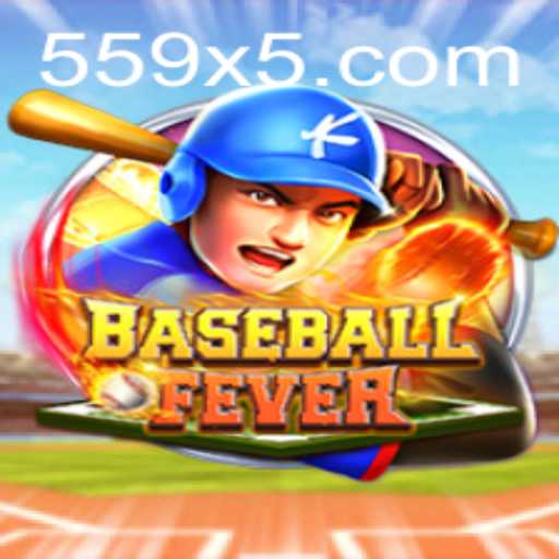 BaseballFever: Explore the Thrilling World of 559X